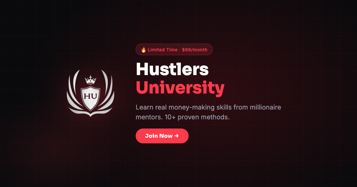 Hustlers University | Learn Real Money-Making Skills